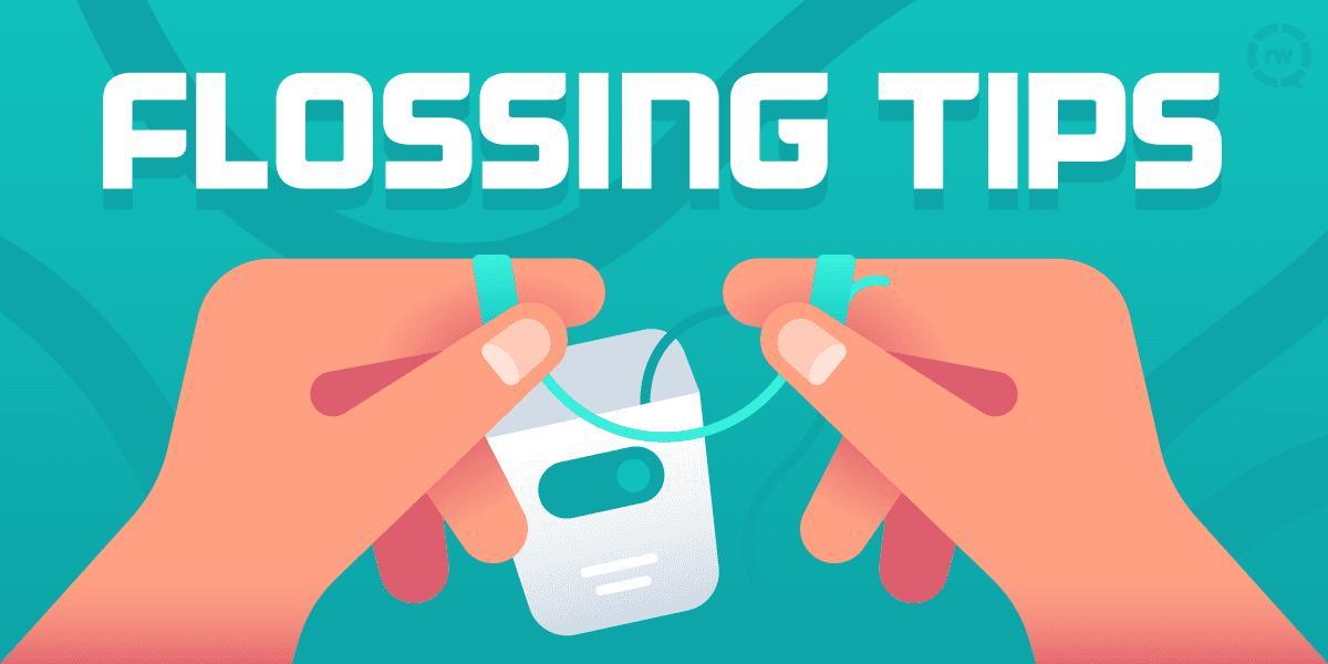 Flossing Tips